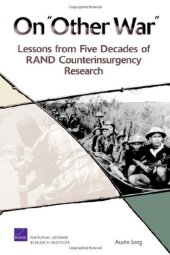 book On Other War: Lessons from Five Decades of RAND Counterinsurgency Research