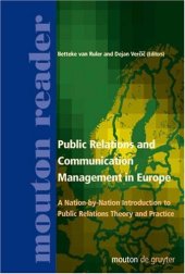 book Public Relations and Communication Management in Europe: A Nation-By-Nation Introduction to Public Relations Theory and Practice