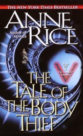 book The Tale of the Body Thief (Vampire Chronicles)