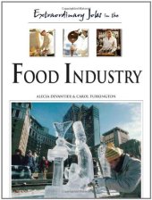 book Extraordinary Jobs in the Food Industry (Extraordinary  Jobs)