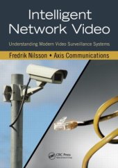 book Intelligent Network Video: Understanding Modern Video Surveillance Systems