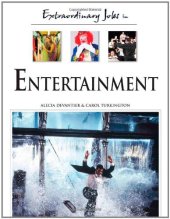 book Extraordinary Jobs in Entertainment (Extraordinary Jobs)