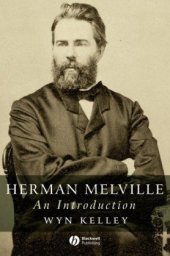 book Herman Melville: An Introduction (Blackwell Introductions to Literature)