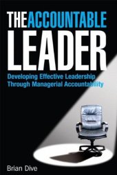 book The Accountable Leader: Developing Effective Leadership through Managerial Accountability