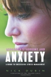 book Asperger Syndrome and Anxiety: A Guide to Successful Stress Management