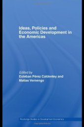 book Ideas, Policies and Economic Development in the Americas (Routledge Studies in Development Economics)