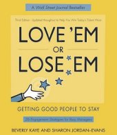 book Love 'Em or Lose 'Em: Getting Good People to Stay (3rd Edition)