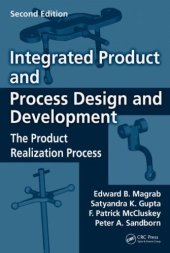 book Integrated Product and Process Design and Development: The Product Realization Process, Second Edition (Environmental and Energy Engineering)