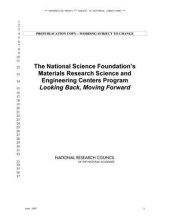 book The National Science Foundation's Materials Research Science and Engineering Centers Program: Looking Back, Moving Forward