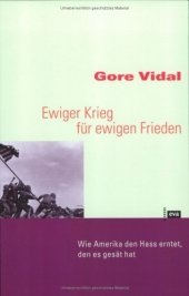 book Ewiger Krieg für ewigen Frieden. Wie Amerika den Hass erntet, den es gesät hat