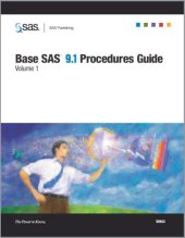 book Base SAS 9.1 Procedures Guide, Volumes 1, 2, 3 and 4