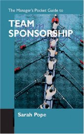 book The Manager's Pocket Guide to Team Sponsorship (Manager's Pocket Guide Series)