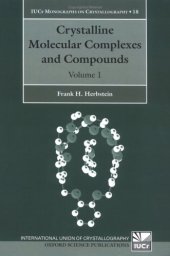 book Crystalline Molecular Complexes and Compounds: Structure and Principles 2 Volume Set (International Union of Crystallography Monographs on Crystallography)