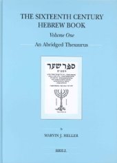 book The Sixteenth Century Hebrew Book: An Abridged Thesaurus (Brill's Series in Jewish Studies)