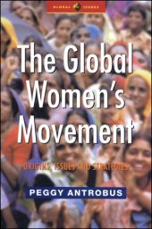 book The Global Women's Movement: Issues and Strategies for the New Century (Global Issues)