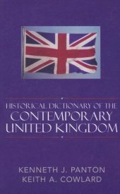 book Historical Dictionary of the Contemporary United Kingdom (Historical Dictionaries of Europe)