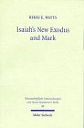 book Isaiah's New Exodus in Mark