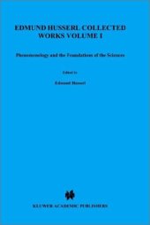 book Ideas Pertaining to a Pure Phenomenology and to a Phenomenological Philosophy: Third Book: Phenomenology and the Foundations of Science