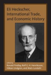 book Eli Heckscher, International Trade, and Economic History