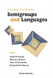 book Proceedings Of The Workshop: Semigroups and Languages