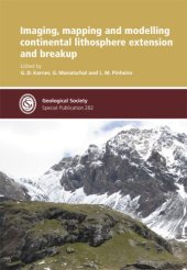 book Imaging, Mapping and Modelling Continental Lithosphere Extension and Breakup (Geological Society Special Publication No. 282)