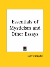 book Essentials of Mysticism and Other Essays