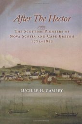 book After the Hector: The Scottish Pioneers of Nova Scotia and Cape Breton, 1773-1852