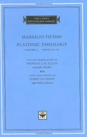 book Platonic Theology, Volume 3: Books IX-XI (I Tatti Renaissance Library)