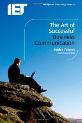 book The Art of Successful Business Communication (Iet Management of Technology)