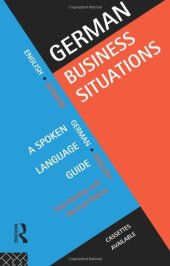 book German Business Situations: A Spoken Language Guide (Languages for Business)