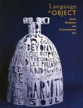 book Language As Object: Emily Dickinson and Contemporary Art