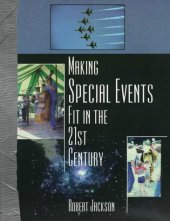 book Making Special Events Fit in the 21st Century