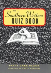 book The Southern Writers Quiz Book (Muscadine Book Series)