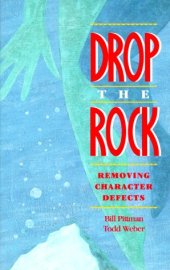 book Drop the Rock: Removing Character Defects