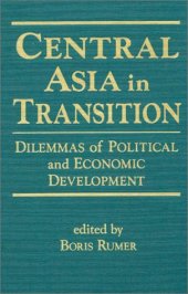 book Central Asia in Transition: Dilemmas of Political and Economic Development