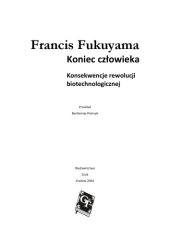 book Koniec człowieka: konsekwencje rewolucji biotechnologicznej