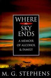 book Where the Sky Ends: A Memoir of Alcohol and Family