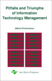 book Pitfalls and Triumphs of Information Technology Management (Cases on Information Technology Series)