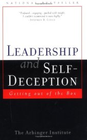 book Leadership and Self Deception: Getting Out of the Box