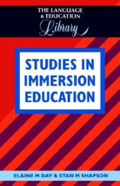 book Studies in Immersion Education (The Language and Education Library, 11)