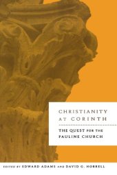 book Christianity at Corinth: The Quest for the Pauline Church