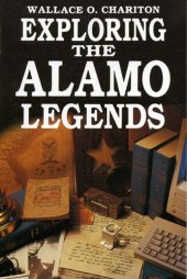 book Exploring Alamo Legends