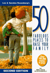 book 50 Fabulous Places to Raise Your Family: Lee & Saralee  Rosenberg's (Lee and Saralee Rosenberg's 50 Fabulous Places to Raise Your Family)