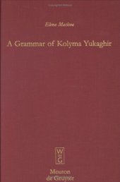 book A Grammar of Kolyma Yukaghir (Mouton Grammar Library)