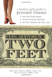 book On My Own Two Feet: A Modern Girl's Guide to Personal Finance