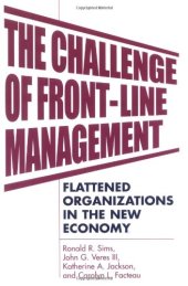 book The Challenge of Front-Line Management: Flattened Organizations in the New Economy