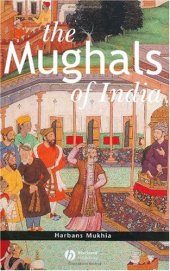 book The Mughals of India (Peoples of Asia)