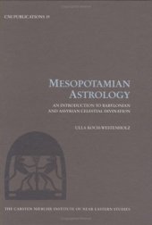 book Mesopotamian Astrology: An Introduction to Babylonian & Assyrian Celestial Divination, Cni 19 (Cni Publications, 19)