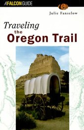 book Traveling the Oregon Trail