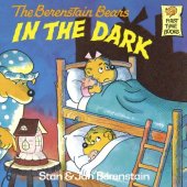 book The Berenstain Bears in the Dark (First Time Books)